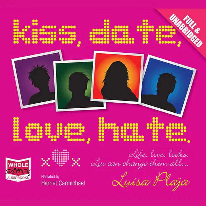 Kiss, Date, Love, Hate